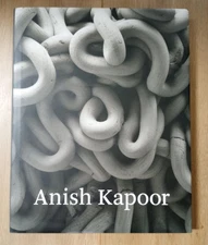 Anish Kapoor by Homi Bhabha (2009, Hardcover)