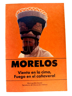MORELOS - Viento en la Cima, Fuego en el Cañaveral - Spanish C138