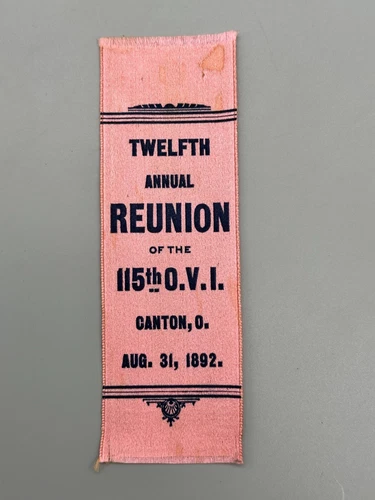 Civil War Reunion Silk Ribbon 115th OVI Regiment Canton Ohio 1892  5" x 1.5"