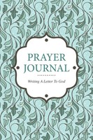 Colin Scott | Prayer Journal Writing A Letter To God | Taschenbuch | Englisch