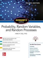 Schaum's Outline Of Probability, Random Variables, And Random Processes,...