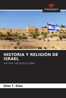 Silas T. Silas | Historia Y ReligiÓN DE Israel | Taschenbuch | Spanisch (2022)