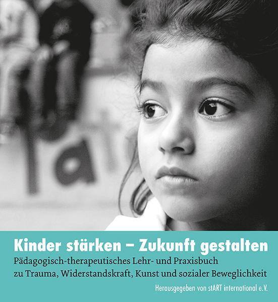 Kinder Stärken - Zukunft Gestalten Start International E. V. Buch 336