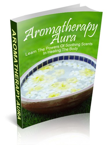 Aromatherapy-Aura-10-Free-eBooks-With-Resell-rights-PDF
