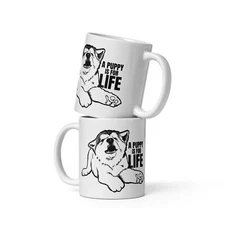 A Puppy Is For Life Alaskan Malamute White Glossy Mug