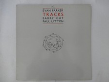 Evan Parker / Barry Guy / Paul Lytton Tracks Incus INCUS 42 UK  VINYL LP