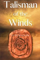 Talisman Of The Winds Jp Wagner Taschenbuch The Talisman Series Englisch 2020