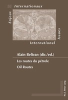 Alain Beltran | Les Routes Du PéTrole / Oil Routes | Taschenbuch | Englisch