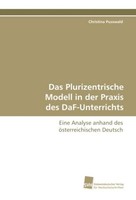 Das Plurizentrische Modell In Der Praxis Des Daf-Unterrichts Christina Pusswald