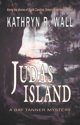 Kathryn R Wall Judas Island (Taschenbuch)