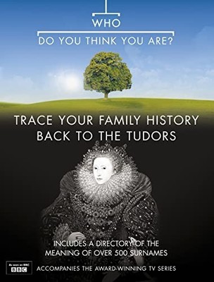 Who Do You Think You Are?: Trace Your Family Histor... by Barratt, Nick Hardback