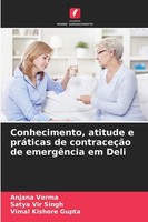 Conhecimento, Atitude E PráTicas De ContraceçãO De EmergêNcia Em Deli Vimal Kish