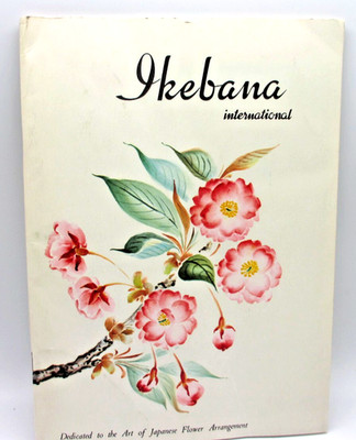 Ikebana International  Japanese Flower Arrangements Book Spring 1970 Issue 28