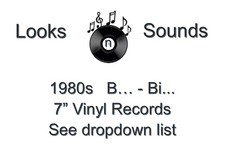 1980s  7" VINYLS - VARIOUS ARTISTS / TITLES - B... - BI... - EX / VG+