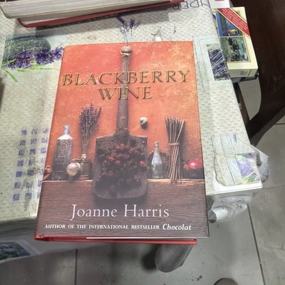 Blackberry Wine By Joanne Harris. 9780385600590 signed 