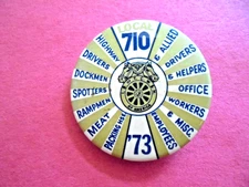 Vintage 1973 Teamsters Union Local 710 Pinback Button