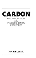 Carbon: Electrochemical and Physicochemical Properties by Dr. Kim Kinoshita (Eng