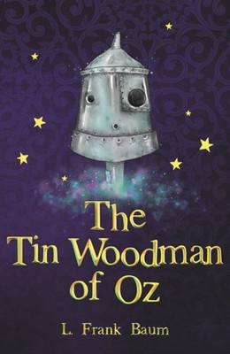 The Tin Woodman of Oz by L. Frank Baum (Paperback Book)