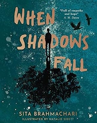When Shadows Fall Paperback Sita Brahmachari