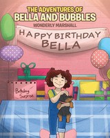 Wonderly Marshall | The Adventures Of Bella And Bubbles | Taschenbuch | Englisch