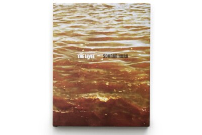 Sohrab Hura The Levee Photobook New SIGNED | eBay