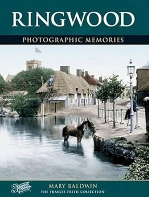 Francis Frith's Around Ringwood Mary Baldwin