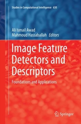Awad - Image Feature Detectors and Descriptors   Foundations and Appli - X555z