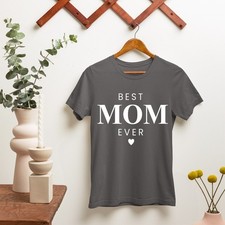 Camiseta Best Mom Ever Día de la Madre Mamá Mamá Cumpleaños Lindo Regalo para Mamá