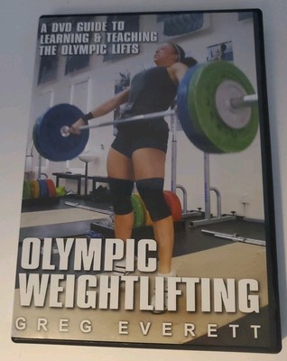 Olympic Weightlifting A DVD Guide to Learning & Teaching The Olympic Lifts Greg 