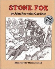 Stone Fox - hardcover, 0690039832, John Reynolds Gardiner