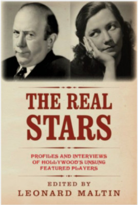THE REAL STARS: PROFILES & INTERVIEWS HOLLYWOOD'S FEATURED PLAYERS -MATLIN - NEW