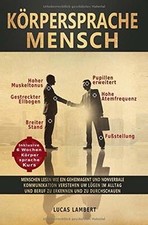 Körpersprache Mensch: Menschen lesen wie ein Geheimagent... | Buch | Zustand gut