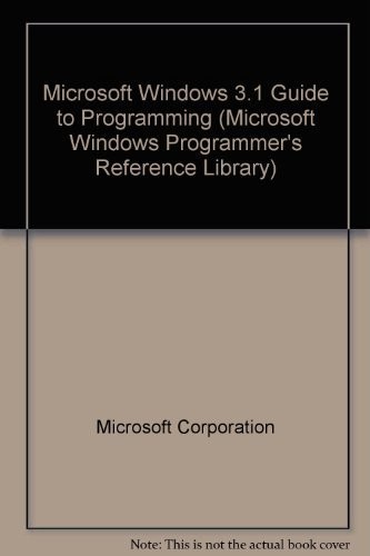 Microsoft Windows 3.1 Programming Tools (Microsoft Windows Progr ...