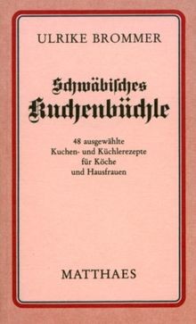 Schwäbisches Kuchenbüchle von Ulrike Brommer | Buch | Zustand gut