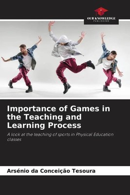 Importance of Games in the Teaching and Learning Process Tesoura Taschenbuch