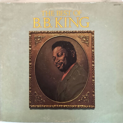 BB King *The Best Of *LP record *VG/G ABCX-767 *1972 BLUES