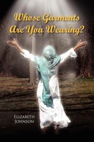 Elizabeth Johnson | Whose Garments Are You Wearing? | Taschenbuch | Englisch