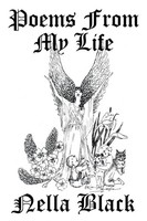 Nella Black | Poems From My Life | Taschenbuch | Englisch (2009)