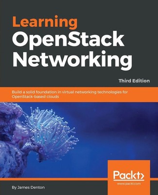 Learning OpenStack Networking James Denton Taschenbuch Englisch 2018