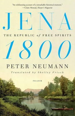 Jena 1800 Peter Neumann Taschenbuch 256 S. Englisch 2023 St. Martins Press-3PL