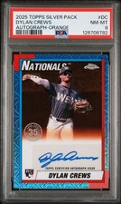 Topps 2025 Series 2 Dylan Crews Orange Refractor Autograph /25 PSA 8 RC POP 1