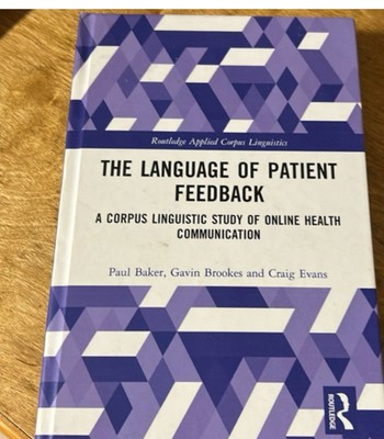 Routledge Applied Corpus Linguistics Ser.: Language of Patient Feedback 