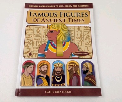 Famous Figures of Ancient Times by Cathy Diez-Luckie (2021, Trade Paperback)