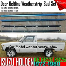 For 1972-79 ISUZU HOLDEN RODEO KB20 Door Beltline Weatherstrip Seal Without Vent