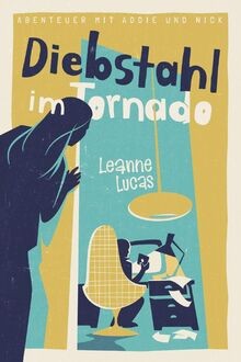 Diebstahl im Tornado: Band 6 der Reihe »Abenteuer m... | Buch | Zustand sehr gut