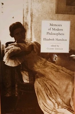 Memoirs of Modern Philosophers by Elizabeth Hamilton (2000 Ed, Tr Pbk)