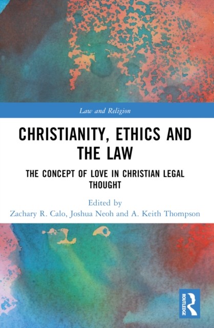 Christianity, Ethics and the Law (Paperback Book)