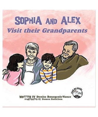 Sophia and Alex Visit their Grandparents, Denise Bourgeois-Vance