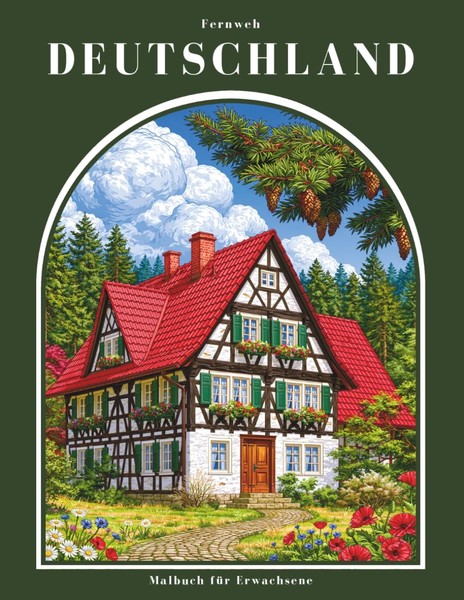 Fernweh Deutschland Malbuch FüR Erwachsene 50 Ausmalbilder-image