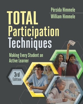 Total Participation Techniques: Making Every Student an Active Learner Paperback